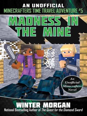 cover image of Madness in the Mine